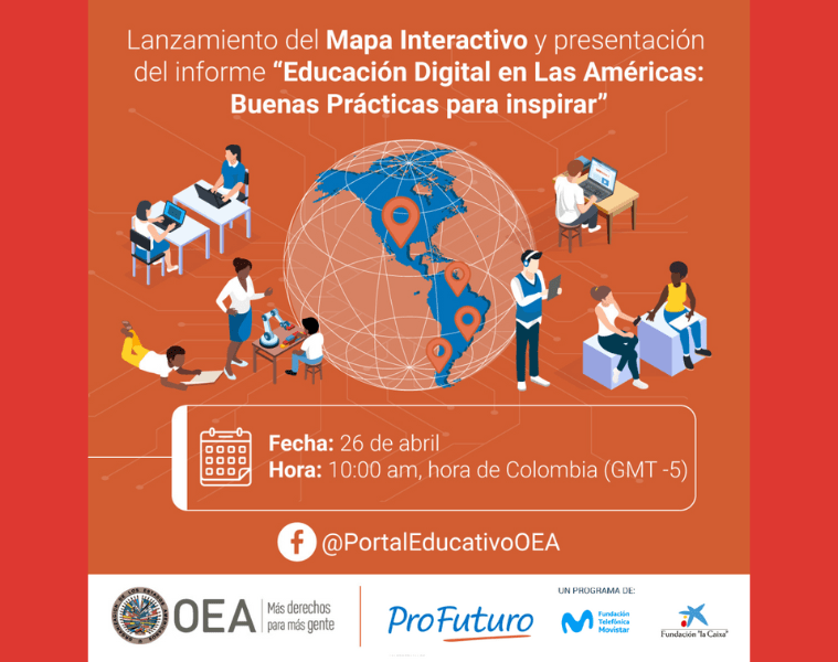 OEA y ProFuturo presentan un mapa con las mejores prácticas en educación digital de las Américas 