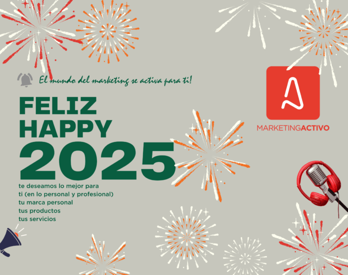 2025.01.02 Feliz Año 2025 en MarketingActivo con MaBelenTinajero