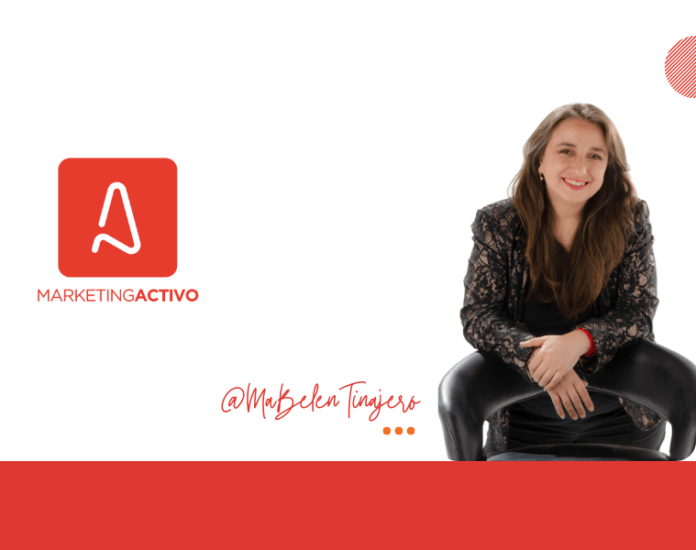 MaBelenTinajero Directora y Editora de MarketingActivo